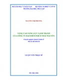 [Luận văn thạc sĩ]_Nâng cao năng lực cạnh tranh của Công ty bảo hiểm Pjico Thái Nguyên