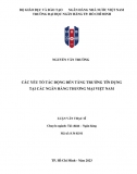 [Luận văn thạc sĩ]_ Các yếu tố tác động đến tăng trưởng tín dụng tại các NHTM Việt Nam