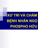 Slide - Chăm Sóc Bệnh Nhân Ngộ Độc Phospho Hữu Cơ 