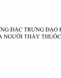 Những Đặc Trưng Đạo Đức Của Người Thầy Thuốc Việt Nam 