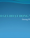 Phương Pháp Đánh Giá Hoạt Động Y Tế – Dương Phúc Lam 