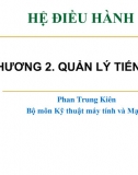 Bài Giảng - Quản Lý Tiến Trình Trong Hệ Điều Hành 