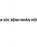 Chăm Sóc Bệnh Nhân Hôn Mê 