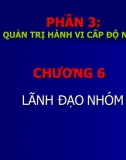 Lãnh Đạo Nhóm – Quản Trị Hành Vi 