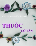 Bài Giảng -, Điện Tử Thuốc Lỗ Tấn 