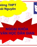 Bài Giảng - Ngoại Khóa Văn Học Dân Gian 