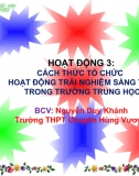 Cách Thức Tổ Chức Hoạt Động Trải Nghiệm Sáng Tạo Trong Trường Trung Học 