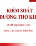 Kiểm soát đường thở khó 