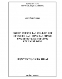 Luận văn thạc sĩ_ Nghiên cứu chế tạo vữa liên kết cường độ cao - đóng rắn nhanh ứng dụng trong thi công kết cấu bê tông