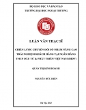 Luận văn thạc sĩ_ Chiến lược chuyển đổi số nhằm nâng cao trải nghiệm khách hàng tại ngân hàng BIDV