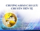 Chương 4. Báo cáo Lưu chuyển tiền tệ - Ths Nguyễn Thị Tuyết Mai (ĐH Ngoại thương)