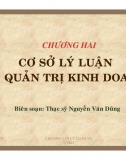 Chương 2. Cơ sở lý luận của quản trị doanh nghiệp - Bài giảng Quản trị doanh nghiệp