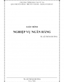 Giáo trình nghiệp vụ ngân hàng - TS.Lê Thẩm Dương