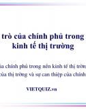 (Slide) Vai trò của Chính phủ trong nền kinh tế thị trường