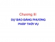 Chương 3. Dự báo bằng phương pháp thời vụ