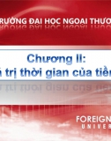 Chương 2. Giá trị thời gian của tiền tệ - Slide ĐH Ngoại thương (FTU)