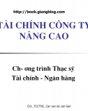 C1. Các vấn đề căn bản của Tài chính công ty - Slide Tài chính công ty nâng cao