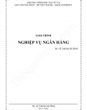 Giáo trình Nghiệp vụ ngân hàng - Tiến sĩ Lê Thẩm Dương