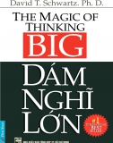 Ebook: Dám Nghĩ Lớn - David J. Schwartz. Ph.D