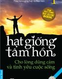 Ebook: Hạt giống tâm hồn 1 - Cho lòng dũng cảm và tình yêu cuộc sống