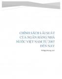 Chính sách lãi suất của Ngân hàng Nhà nước Việt Nam từ 2007 đến nay