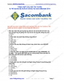 Tổng hợp câu hỏi thi CV Quan hệ khách hàng Sacombank 2014