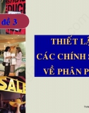 Chuyên đề 3. Thiết lập các chính sách về phân phối