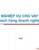 Vietinbank - Nghiệp vụ cho vay Khách hàng doanh nghiệp