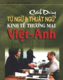 Cách dùng từ ngữ và thuật ngữ Kinh tế thương mại (Việt - Anh)