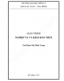 Giáo trình Nghiệp vụ và Khai báo thuế - Ths.Phạm Thị Minh Trang (ĐH Đông Á)