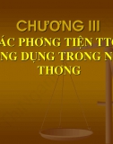 Chương 3. Các phương tiện Thanh toán quốc tế (TTQT) thông dụng trong ngoại thương