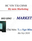 Bài giảng Marketing - Ths Ngô Minh Cách