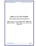 Khóa luận - Thực trạng và giải pháp hoàn thiện mô hình tổ chức – hoạt động của Vườn Ươm Tinh Vân