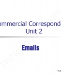 Commercial correspondence unit 2: Emails