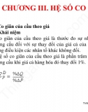 Slide Kinh tế vi mô 1 chương 3: Hệ số co giãn