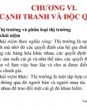 Slide Kinh tế vi mô 1 chương 6: Cạnh tranh và độc quyền