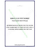 Khóa luận - Mô hình tham gia chuỗi cung ứng ngành công nghiệp điện tử ở một số nước châu Á và bài học kinh nghiệm cho Việt Nam