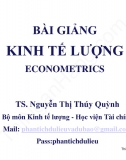 Silde Tổng quan Kinh tế lượng (Econometrics) - TS.Nguyễn Thị Thúy Quỳnh