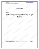 Tiểu luận - Định hướng chiến lược Marketing du lịch Hạ Long