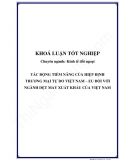 Khóa luận - Tác động tiềm năng của hiệp định thương mại tự do Việt Nam - EU đối với ngành dệt may xuất khẩu của Việt Nam