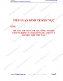 Tiểu luận - Thu hút FDI vào lĩnh vực nông nghiệp, kinh nghiệm của một số nước ASEAN và bài học cho Việt Nam