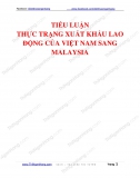 Tiểu luận - Thực trạng xuất khẩu lao động của Việt Nam sang Malaysia