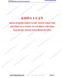 [Khóa luận] Hoạch định chiến lược thâm nhập thị trường của Công ty CPTM dược phẩm Thái Bình Dương