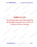 [Khóa luận] Hoạch định chiến lược thâm nhập thị trường Pháp mặt hàng gỗ của CTCP Lâm sản NAM ĐỊNH