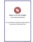 Khóa luận - Các giải pháp đẩy mạnh xuất khẩu dịch vụ du lịch sang thị trường Nga