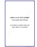 Khóa luận - Xuất khẩu lao động Việt Nam: thực trạng và giải pháp