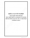 Khóa luận - Phát triển dịch vụ Logistics tại thành phố Hải Phòng đáp ứng yêu cầu hội nhập Logistics ASEAN