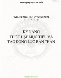 Phát triển kỹ năng: Kỹ năng thiết lập mục tiêu và tạo động lực bản thân