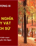 Slide Những nguyên lý cơ bản của nghĩa Mác - Lênin: Chủ nghĩa duy vật lịch sử