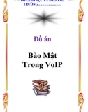 Đồ án CNTT - Bảo mật trong VoIP